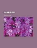 Cover: Base-Ball - Rarebooksclub.com