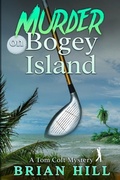 Cover: Murder on Bogey Island - Javelina House Publishing