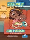 Cover: Milly l'Espiegle Et Le Bebe En Pleurs (Silly Milly and the Crying Baby) Bilingual Eng/Fre - Crabtree Blossoms