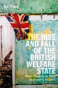 Cover: The Rise and Fall of the British Welfare State - Bloomsbury Academic
