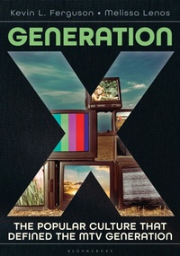 Enlarge image Cover: Generation X - Bloomsbury Academic