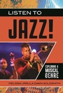 Cover: Listen to Jazz! - Bloomsbury Academic