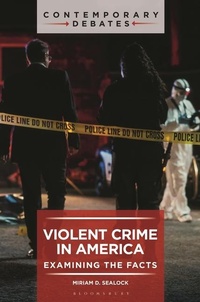 Abbildung von: Violent Crime in America - Bloomsbury Academic
