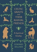 Cover: Celtic Saints and Their Animal Friends - Harding House Publishing, Inc./AnamcharaBooks