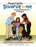 Cover: Please Explain Divorce to Me! - Loving Healing Press