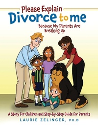Enlarge image Cover: Please Explain Divorce to Me! - Loving Healing Press