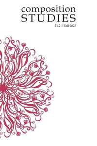 Enlarge image Cover: Composition Studies 51.2 (Fall 2023) - Parlor Press