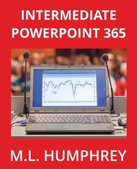 Abbildung von: Intermediate PowerPoint 365 - M.L. Humphrey
