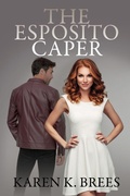 Cover: The Esposito Caper - BLACK ROSE WRITING