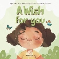 Abbildung von: A Wish for You - Gmjs Inc.