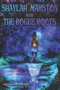 Cover: Shaylah Martson and the Rogue Roots - 5 Strong Productions