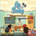 Cover: Life of Bailey Learning Is Fun Series - Senseipublishing.com