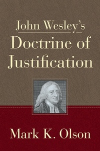 Abbildung von: John Wesley's Doctrine of Justification - Abingdon Press