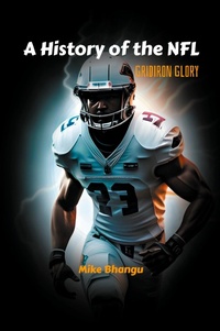 Abbildung von: A History of the NFL - Bhang-Bhang Productions