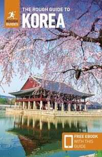Abbildung von: The Rough Guide to Korea: Travel Guide with eBook - Rough Guides