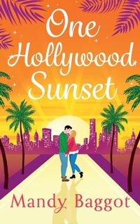 Abbildung von: One Hollywood Sunset - Boldwood Books Ltd