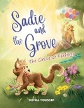 Cover: Sadie and the Grove - Tiny Angel Press Ltd.