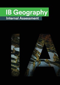 Enlarge image Cover: IB Geography Internal Assessment - Zouev Elite Publishing