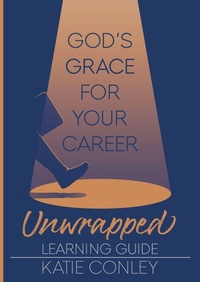 Enlarge image Cover: God's GRACE for Your Career Unwrapped - Learning Guide - Ladey Adey Publications