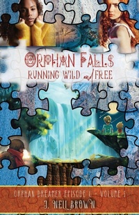 Enlarge image Cover: Orphan Falls - Rogue Reads, LLC