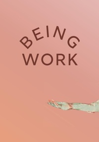 Enlarge image Cover: Being Work - Insert Blanc Press