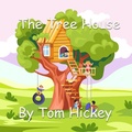 Cover: The Tree House - Winged Publications