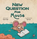 Cover: New Question for Mouse - Lawley Enterprises LLC