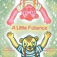 Enlarge image Cover: A Little Patience - Bookfox Press