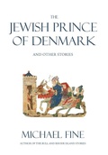 Cover: The Jewish Prince of Denmark - Stillwater River Publications