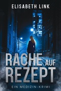 Cover: Rache auf Rezept - Monasteria Press LLC