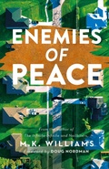 Cover: Enemies of Peace - Mk Williams Publishing, LLC