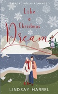 Cover: Like a Christmas Dream - Blue Aster Press