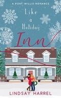 Cover: Like a Holiday Inn - Blue Aster Press