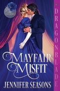Cover: Mayfair Misfit - Dragonblade Publishing, Inc.