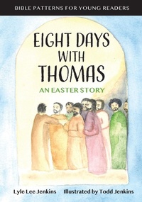 Enlarge image Cover: Eight Days with Thomas - LtoJ Press