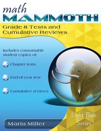 Abbildung von: Math Mammoth Grade 8 Tests and Cumulative Reviews - Math Mammoth