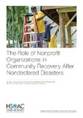 Cover: Role of Nonprofit Organizations in Community Recovery After Nondeclared Disasters - RAND Corporation