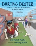 Cover: Daring Dexter - Bibliokid Publishing