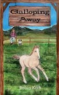 Cover: Galloping Away - Chicken Scratch Books