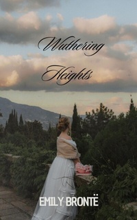 Abbildung von: Wuthering Heights (Annotated) - Jason Nollan