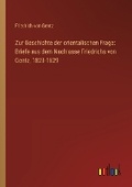 Cover: Zur Geschichte der orientalischen Frage - Outlook Verlag