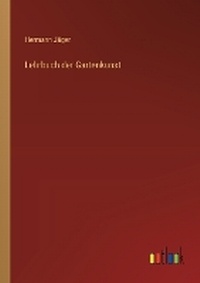 Enlarge image Cover: Lehrbuch der Gartenkunst - Outlook Verlag