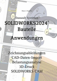 Abbildung von: SOLIDWORKS 2024 Bauteile - Books on Demand
