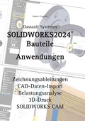 Cover: SOLIDWORKS 2024 Bauteile - Books on Demand