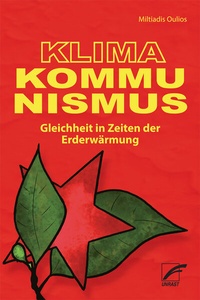 Abbildung von: Klima-Kommunismus - Unrast Verlag