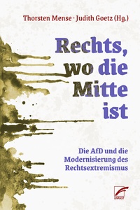 Abbildung von: Rechts, wo die Mitte ist - Unrast Verlag