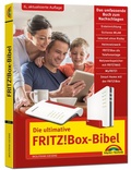 Cover: Die ultimative FRITZ! Box Bibel - Das Praxisbuch - Markt + Technik