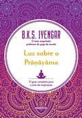 Cover: Luz sobre o Pra&iquest;ayama : O guia completo para a arte da respira&ccedil;&atilde;o - Mantra