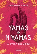 Cover: Yamas e Niyamas - A &Eacute;tica do Yoga - Mantra