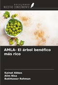 Cover: AMLA- El &aacute;rbol ben&eacute;fico m&aacute;s rico - Ediciones Nuestro Conocimiento